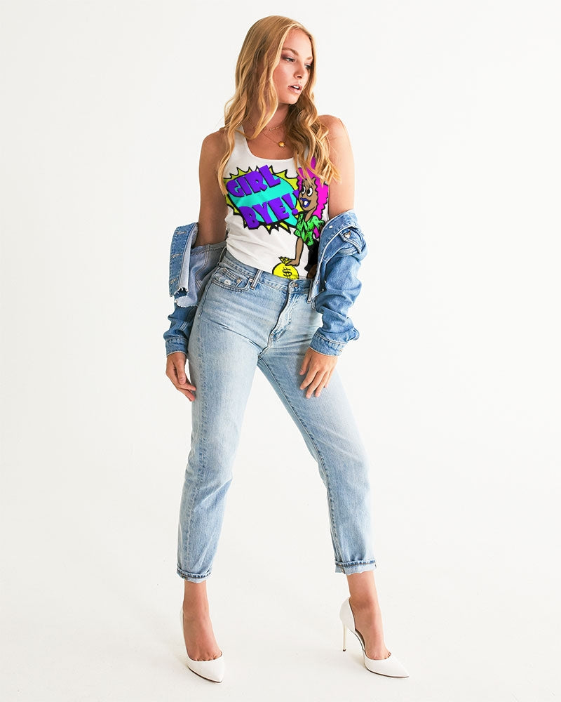 Girl Bye Women's Tank - The Dripp VIP